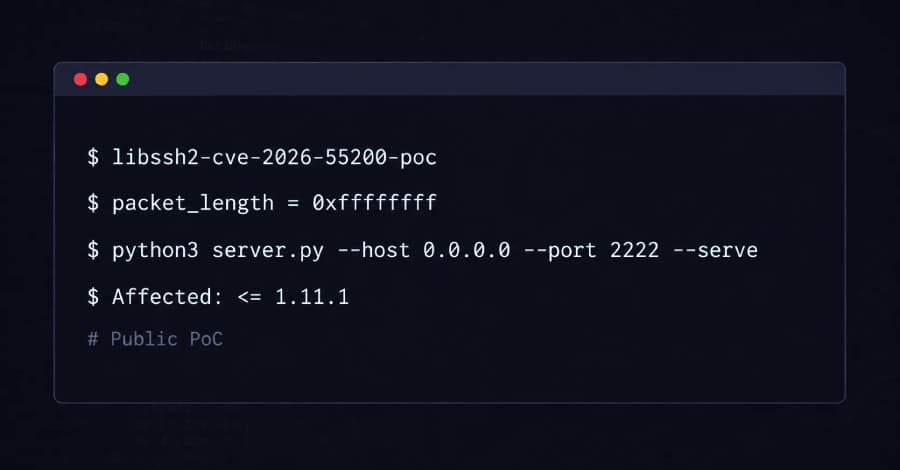 Se publica PoC para la crítica vulnerabilidad del cliente SSH en libssh2 CVE-2026-55200.